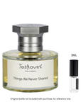 Toskovat Things We Never Shared Extrait