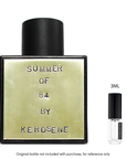 SAMPLE - Kerosene Summer Of 84 EDP