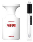 SAMPLE - Borntostandout Fig Porn EDP