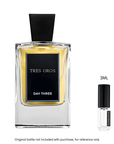 SAMPLE - Day Three Fragrances Tres Oros Extrait