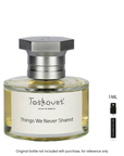 Toskovat Things We Never Shared Extrait