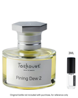Toskovat Pining Dew 2 Extrait
