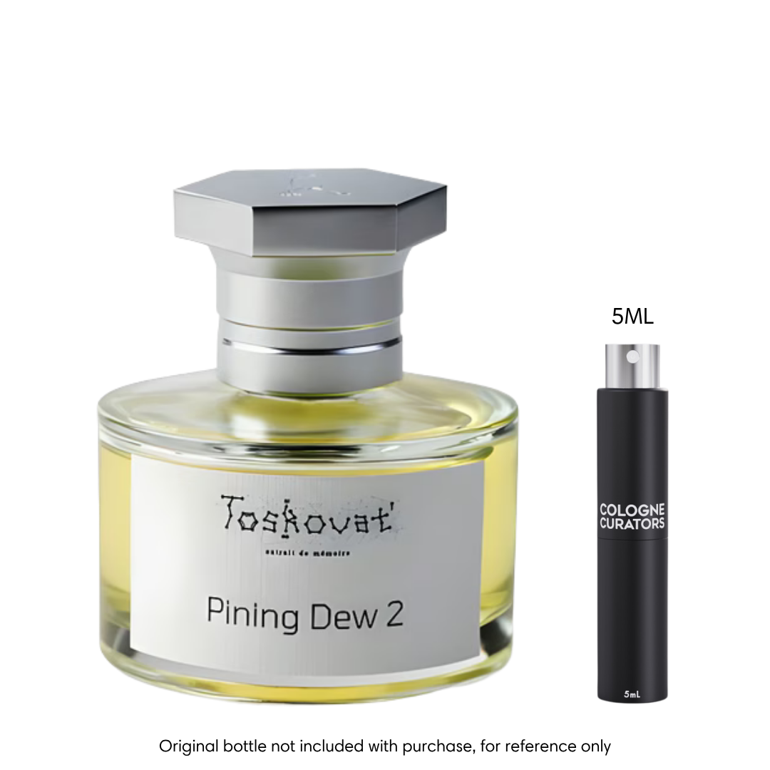 Toskovat Pining Dew 2 Extrait