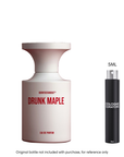 SAMPLE - Borntostandout Drunk Maple EDP