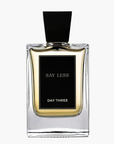 Day Three Fragrances Say Less EDP